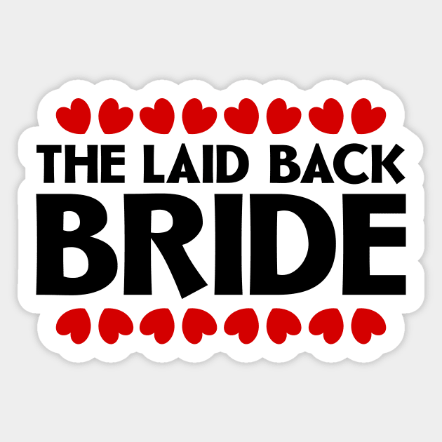 The Laid Back Bride Sticker by colorsplash